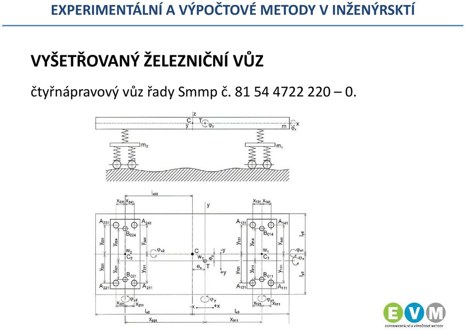 čtyřnápravový vůz