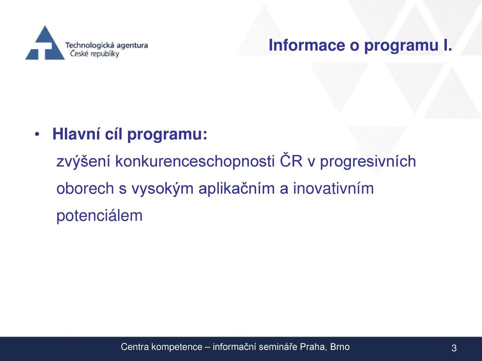 ČR v progresivních oborech s vysokým aplikačním a