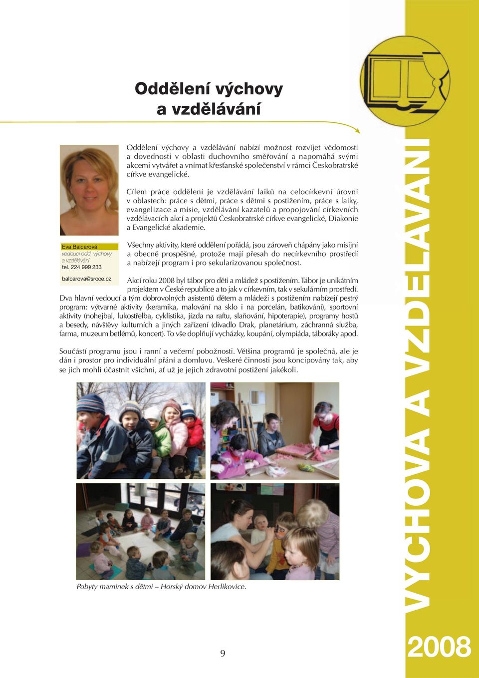 Českobratrské církve evangelické.