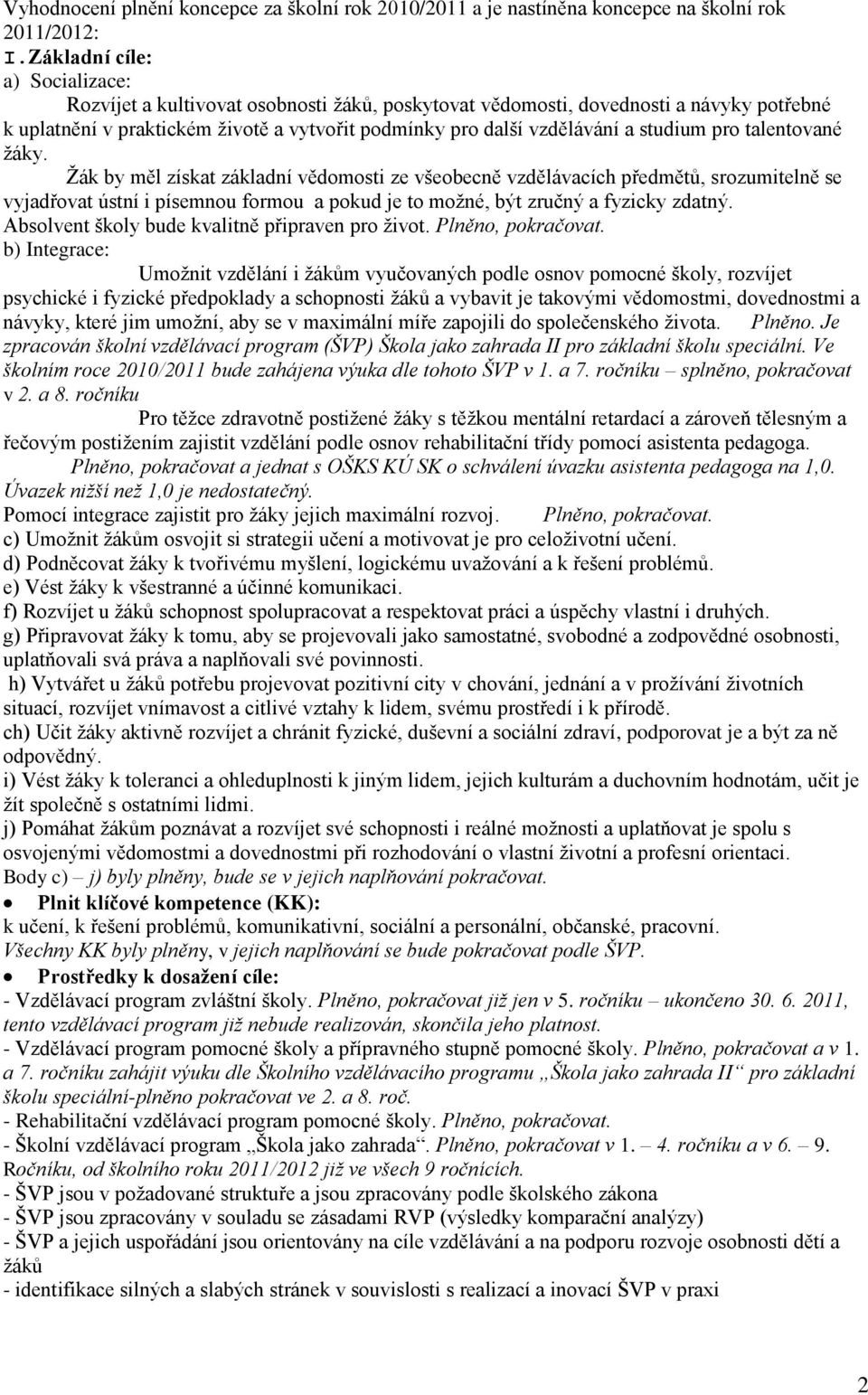 studium pro talentované ţáky.