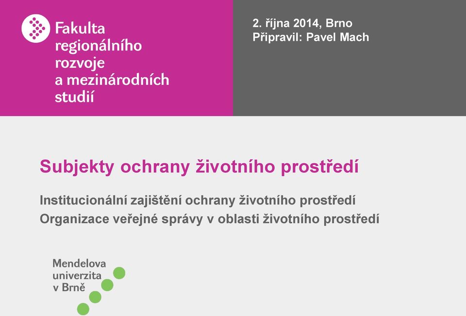 Institucionální zajištění ochrany životního