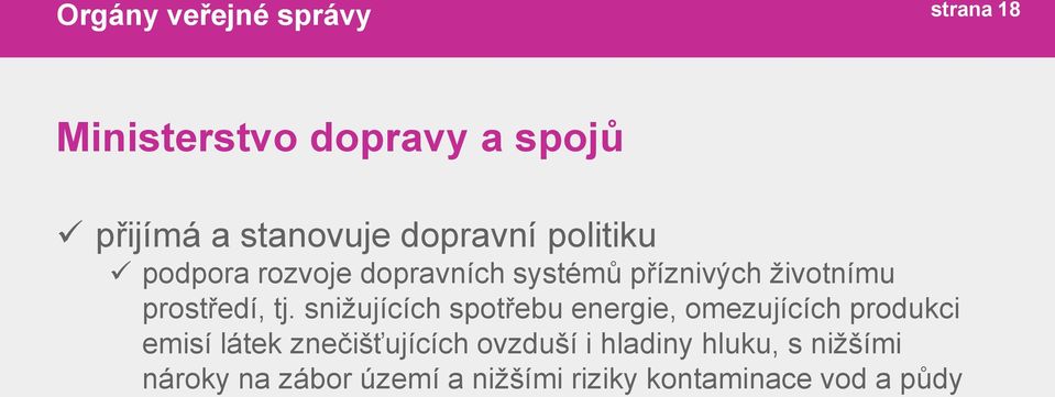 snižujících spotřebu energie, omezujících produkci emisí látek znečišťujících