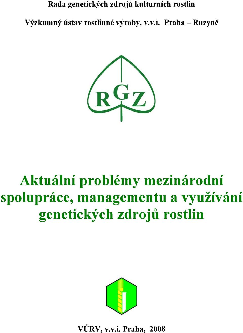 né výroby, v.v.i.