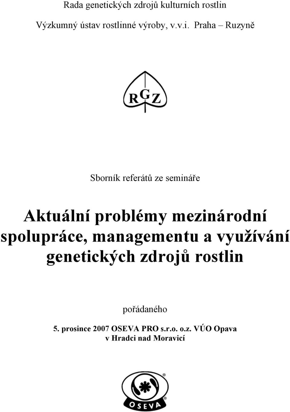 Praha Ruzyně Sborník referátů ze semináře Aktuální problémy mezinárodní