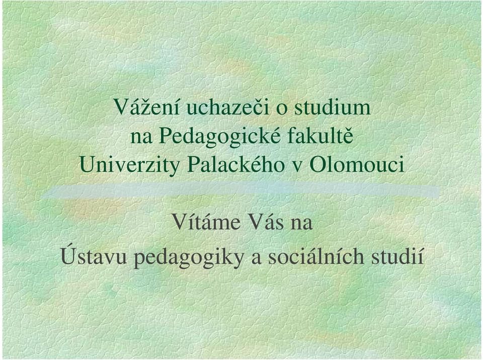 Palackého v Olomouci Vítáme Vás