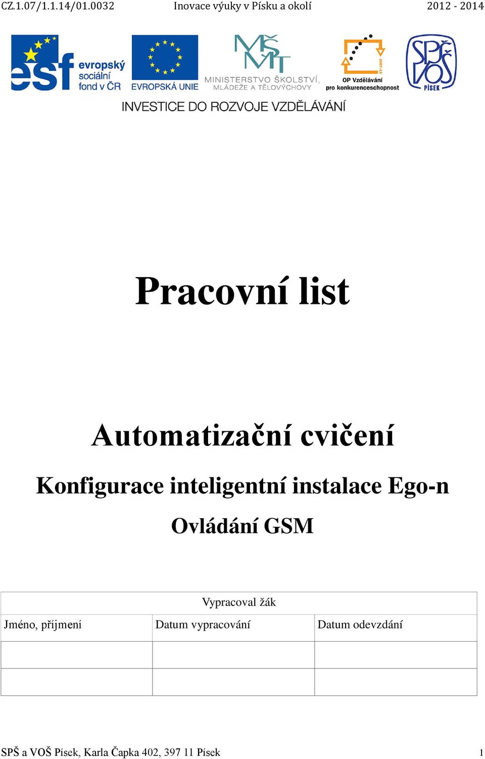 Vypracoval žák Jméno, příjmení Datum vypracování