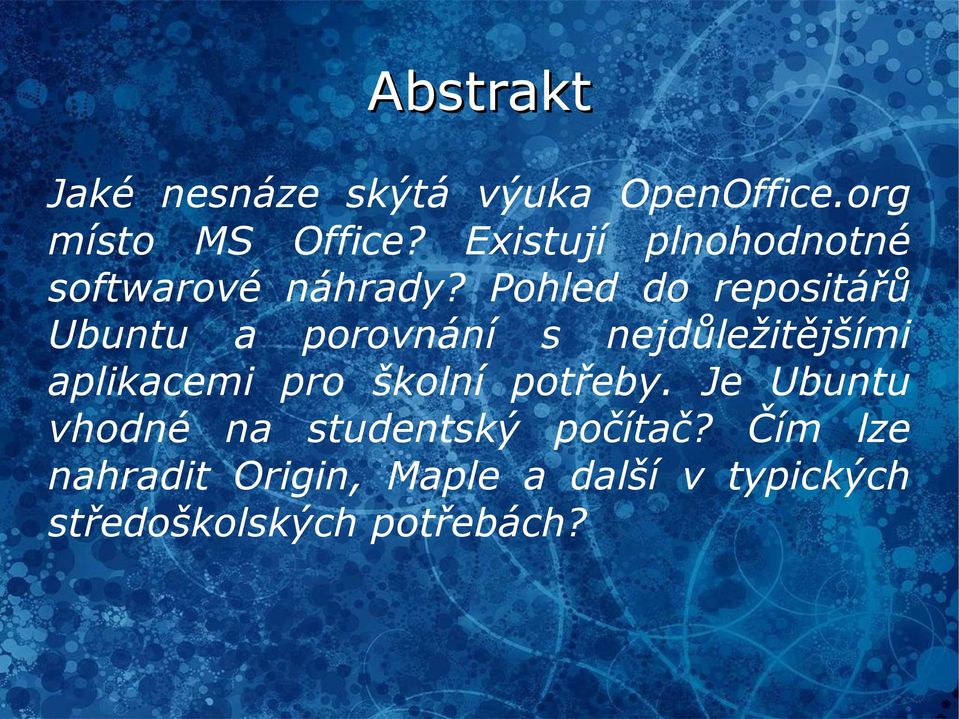 Pohled do repositářů Ubuntu a porovnání s nejdůležitějšími aplikacemi pro