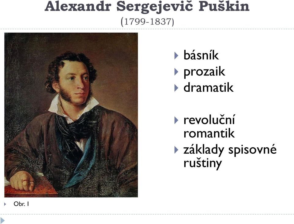 dramatik revoluční romantik