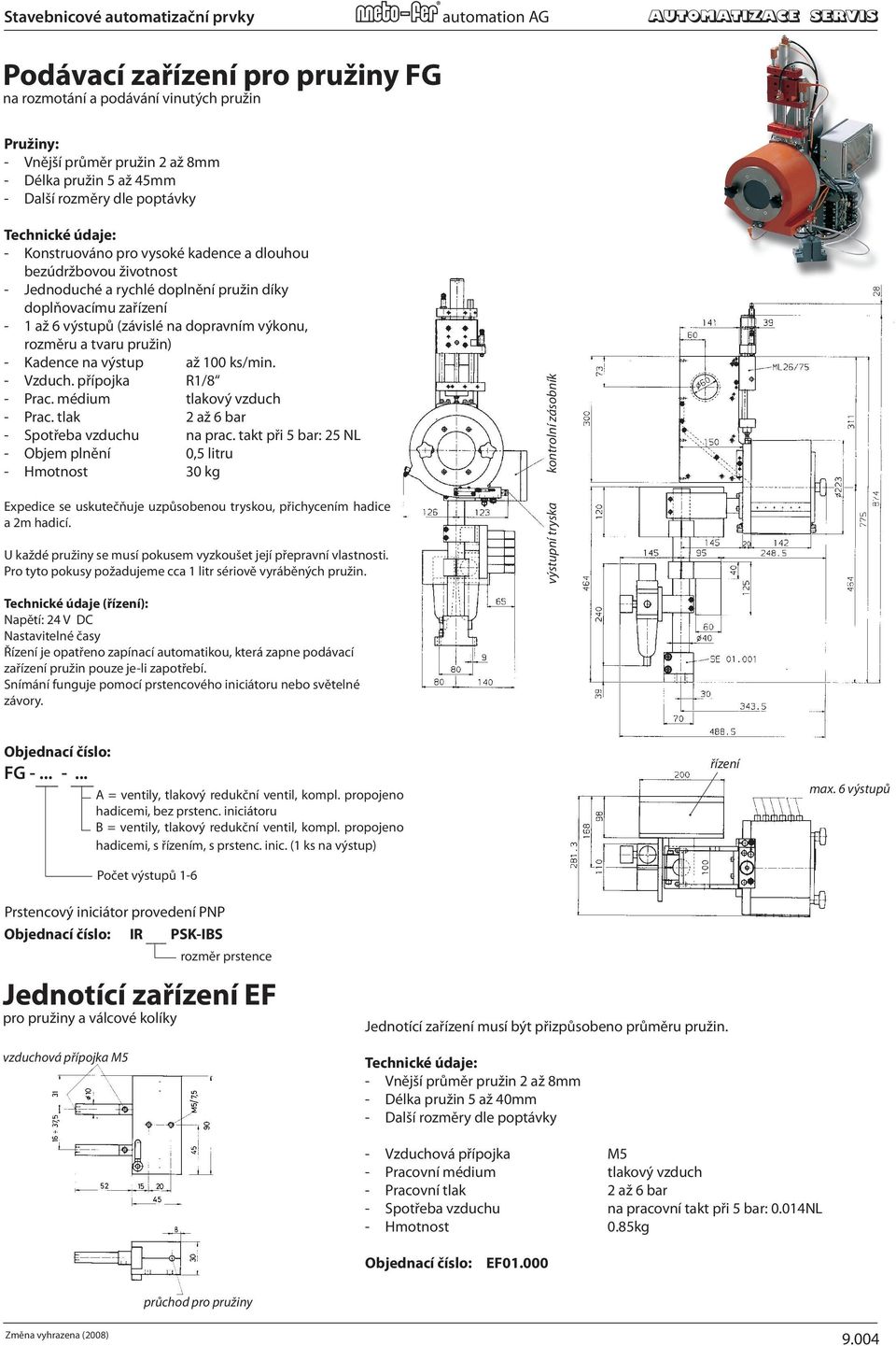 regular production springs are needed for evaluation.