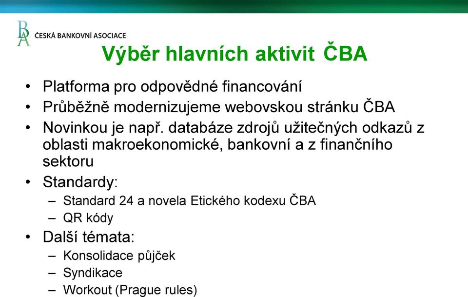 databáze zdrojů užitečných odkazů z oblasti makroekonomické, bankovní a z finančního
