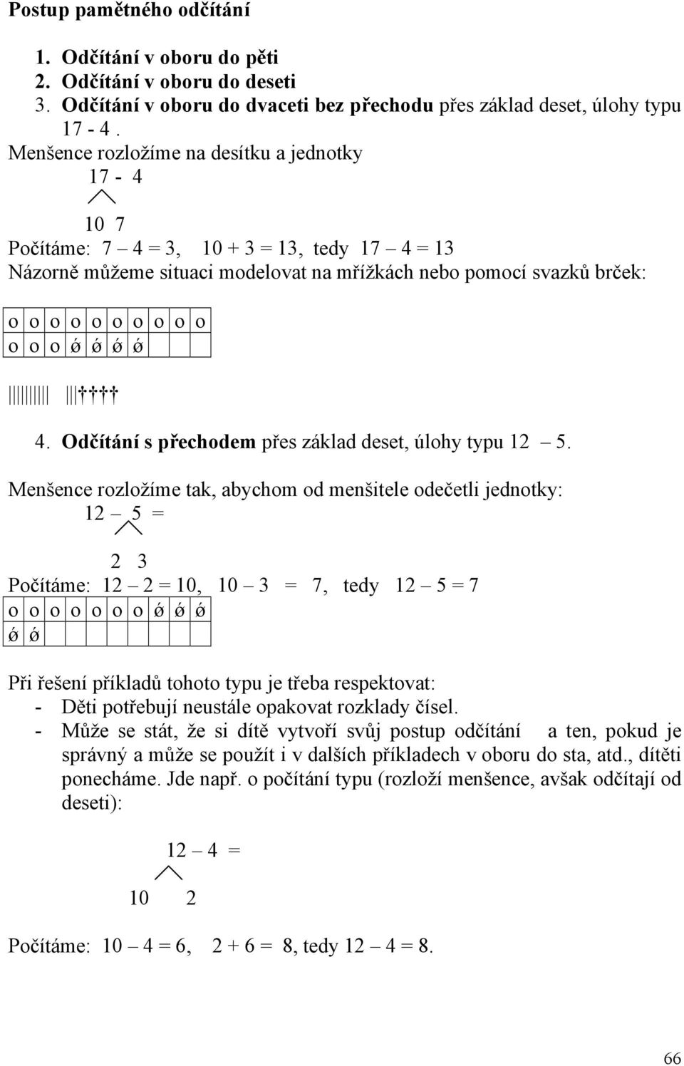 ǿ ǿ 4. Odčítání s přechodem přes základ deset, úlohy typu 12 5.