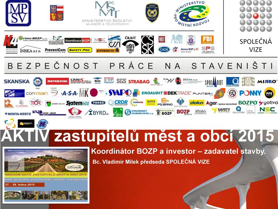 zastupitelů měst a obcí 2015 Koordinátor