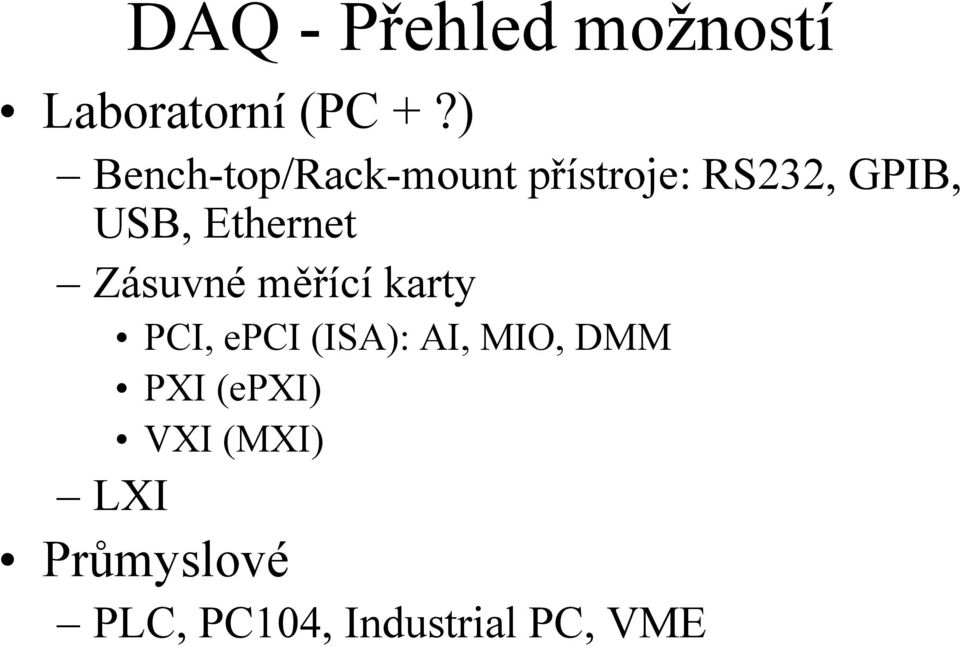 Ethernet Zásuvné měřící karty PCI, epci (ISA): AI,