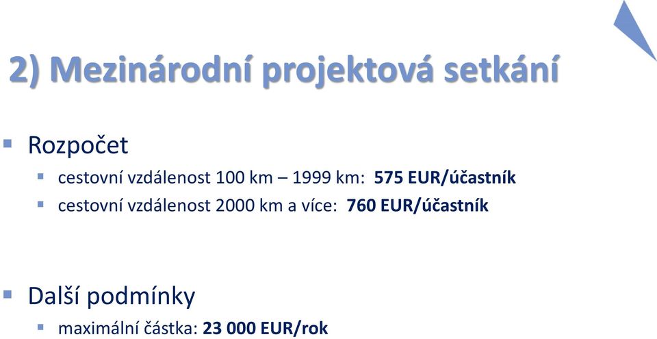 EUR/účastník cestovní vzdálenost 2000 km a více: