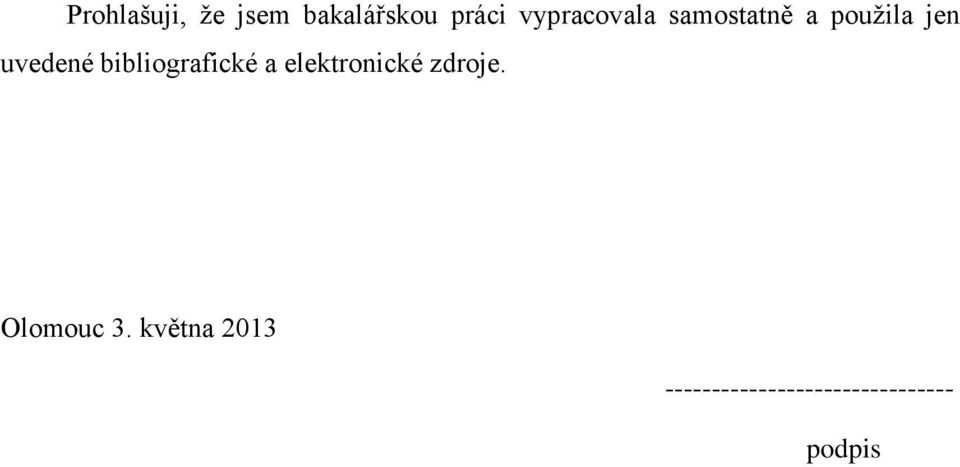 bibliografické a elektronické zdroje.