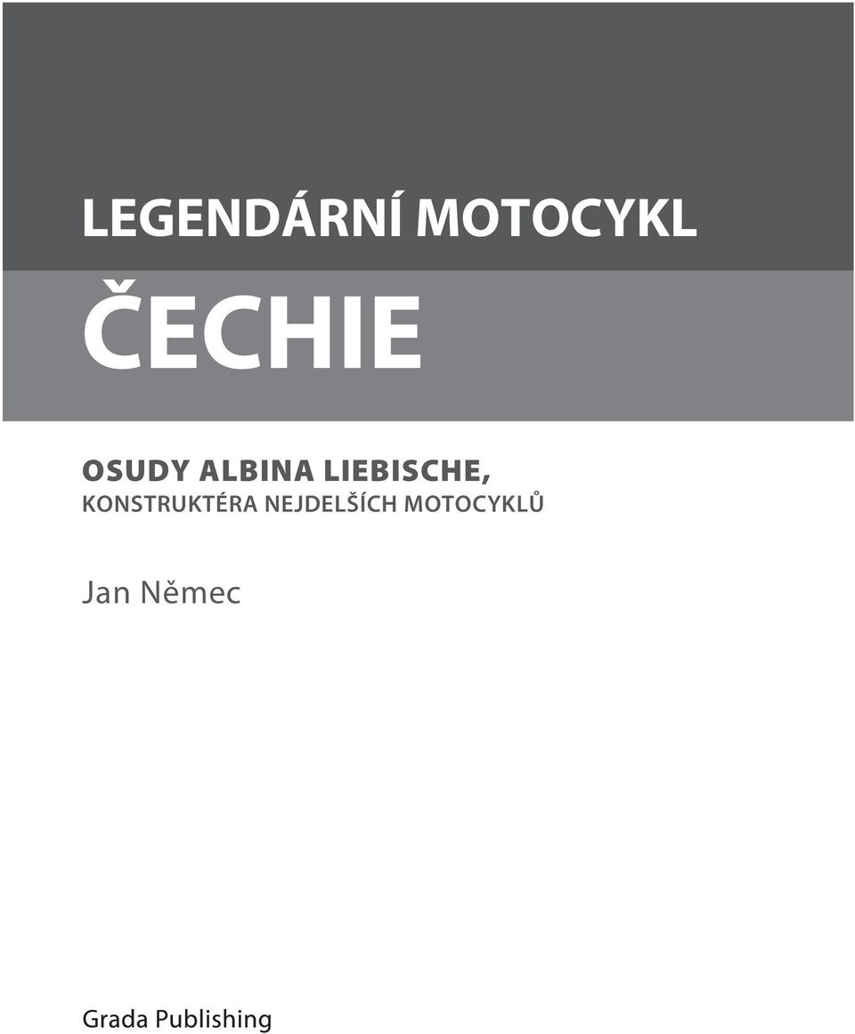 LIEBISCHE, KONSTRUKTÉRA