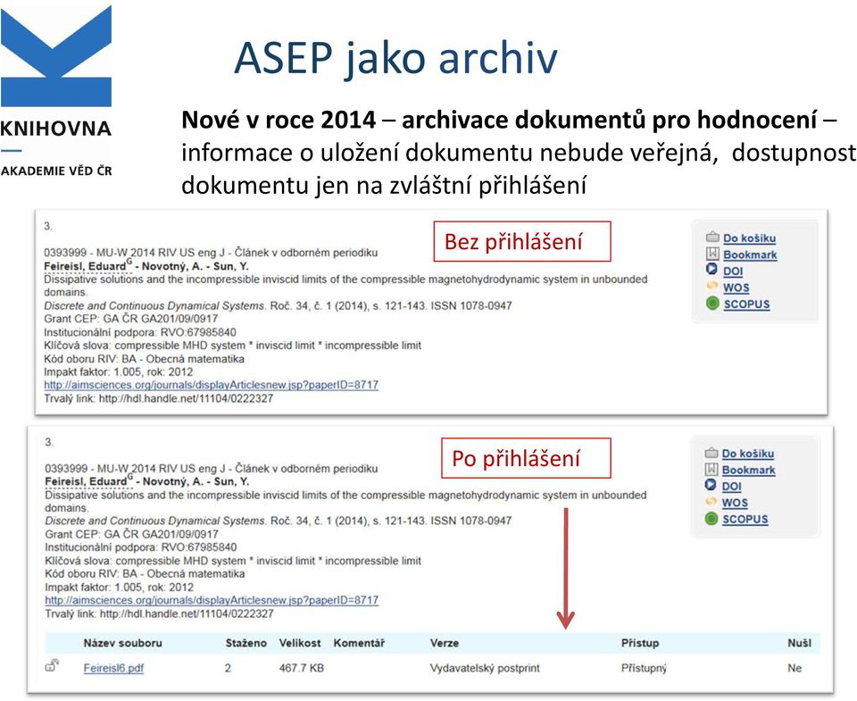 dokumentu nebude veřejná, dostupnost dokumentu