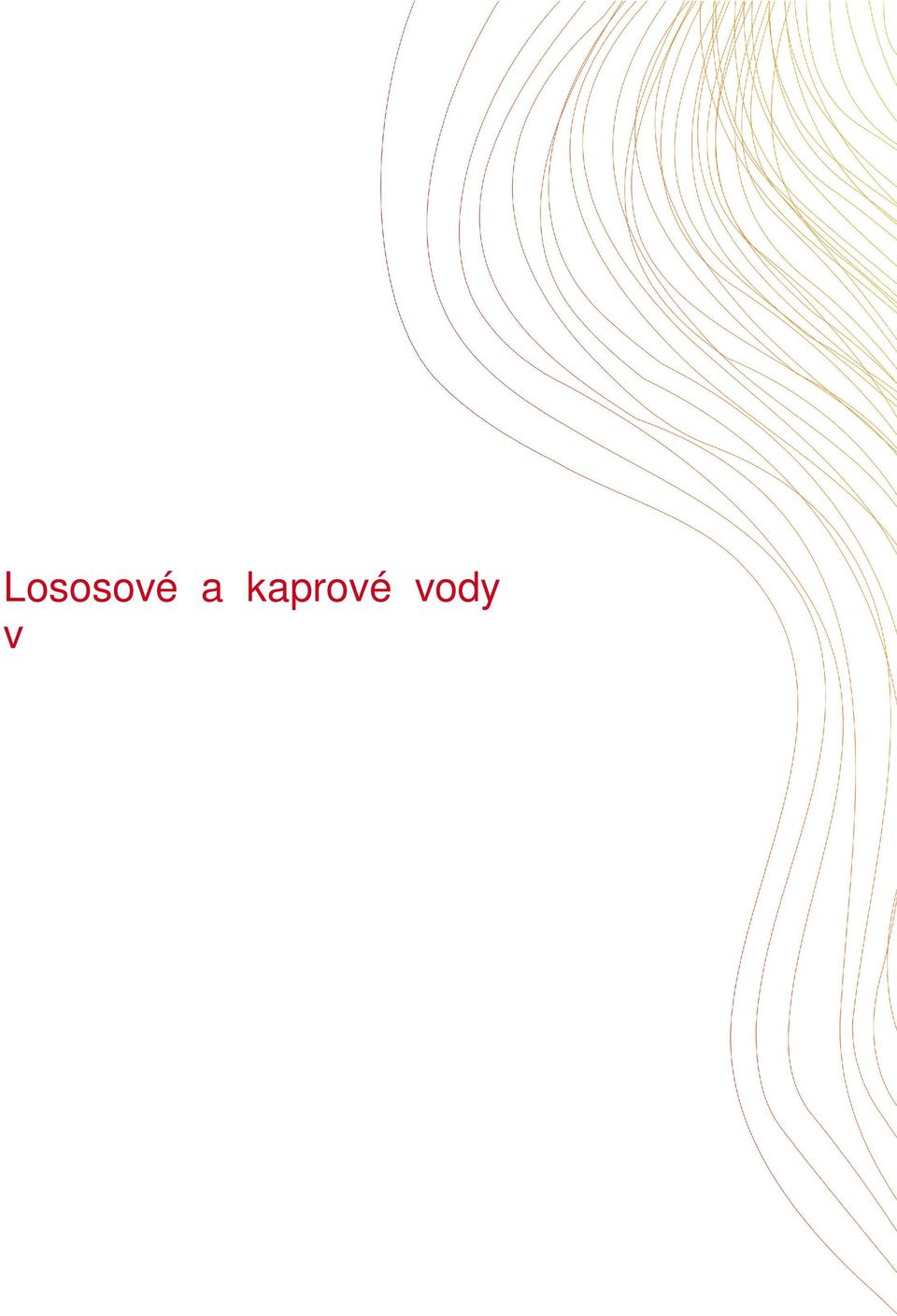 Věra Kladivová ČÍSLO ZAKÁZKY 3776 Zadavatel: