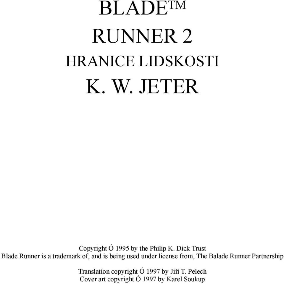 BLADE TM RUNNER 2 K. W. JETER - PDF Stažení zdarma