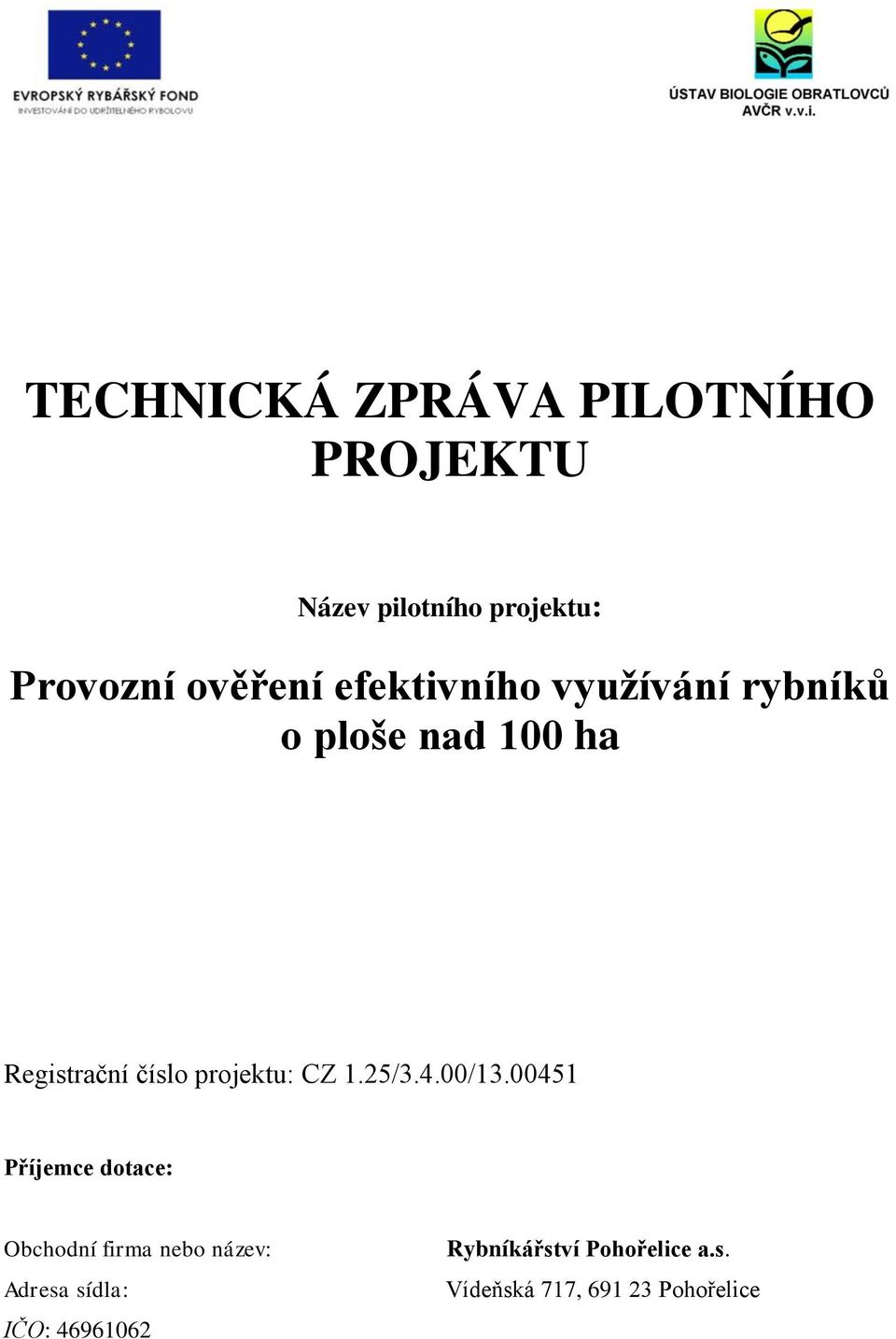 projektu: CZ 1.25/3.4.00/13.