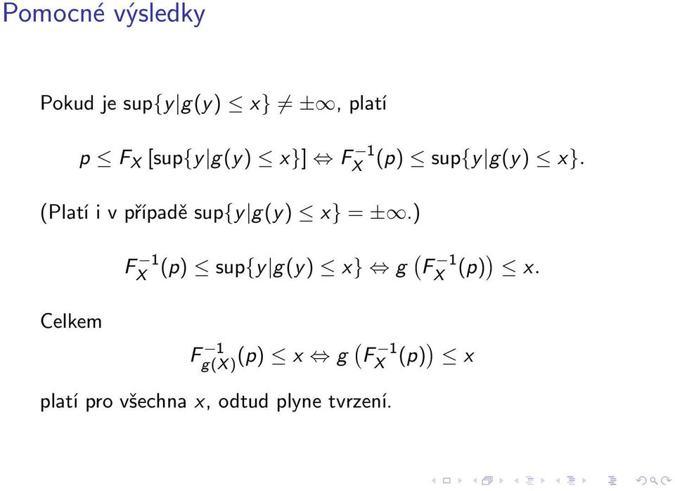 (Platíivpřípaděsup{y g(y) x} = ±.