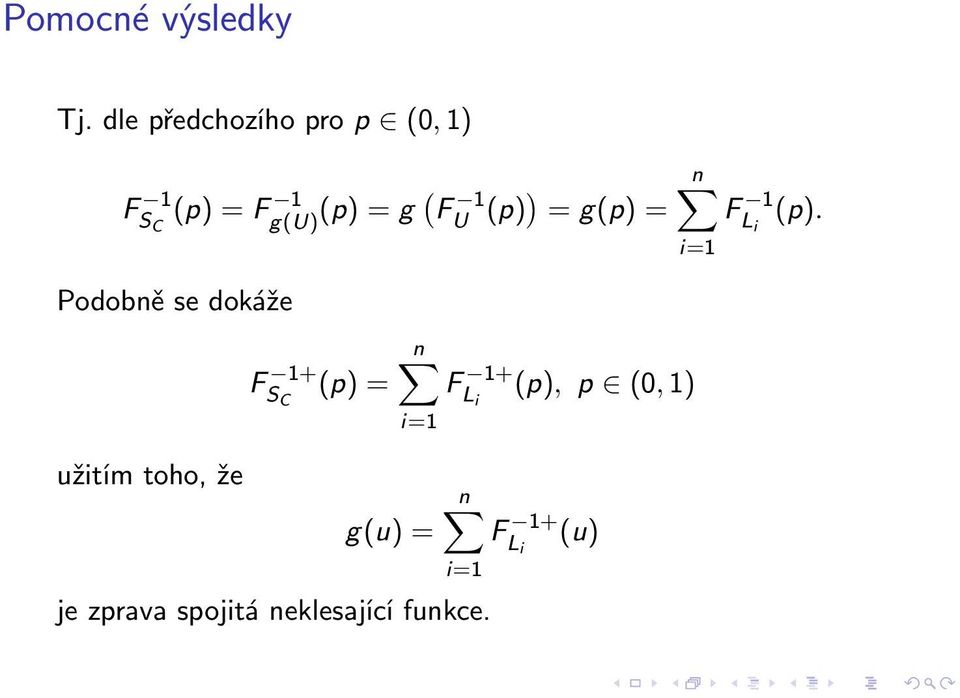 (p)) =g(p) = Podobně se dokáže užitím toho, že F 1+ S C (p)