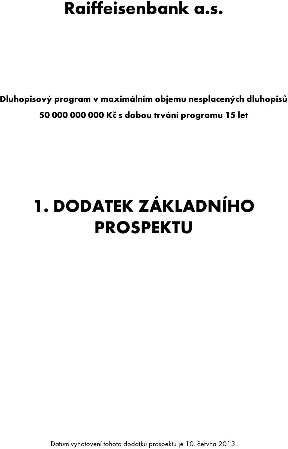 trvání programu 15 let 1.
