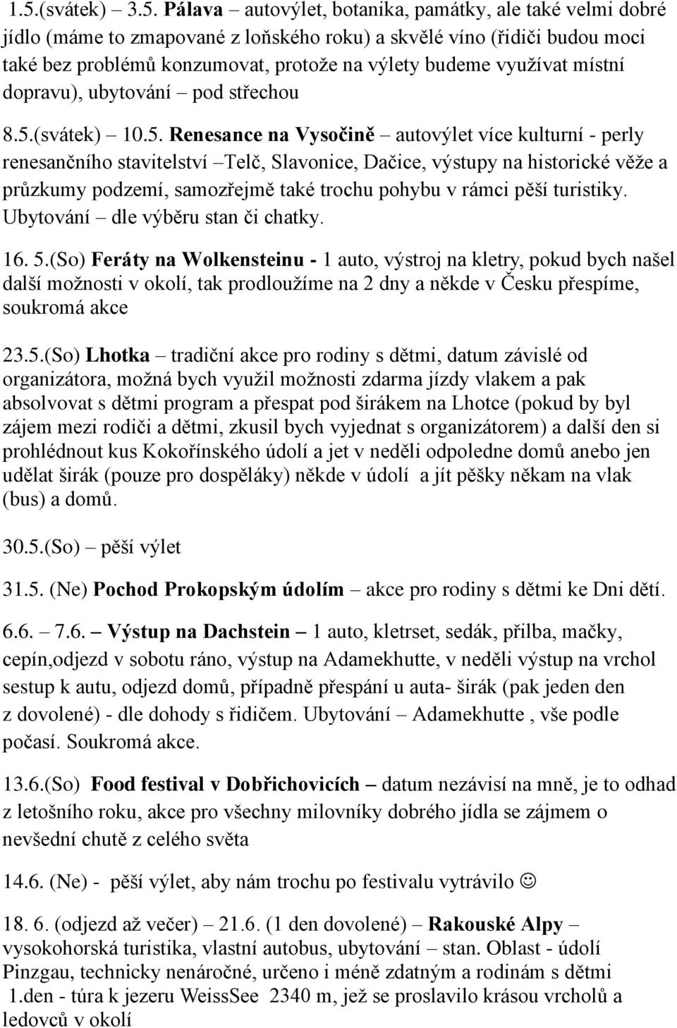 (svátek) 10.5.