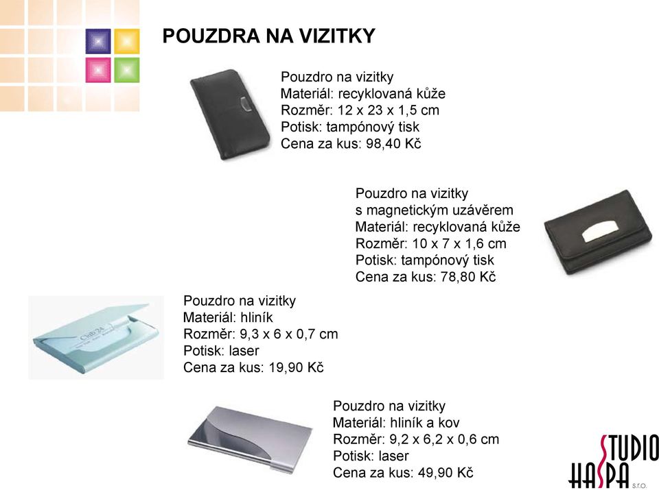 Pouzdro na vizitky s magnetickým uzávěrem Materiál: recyklovaná kůže Rozměr: 10 x 7 x 1,6 cm Cena za kus: