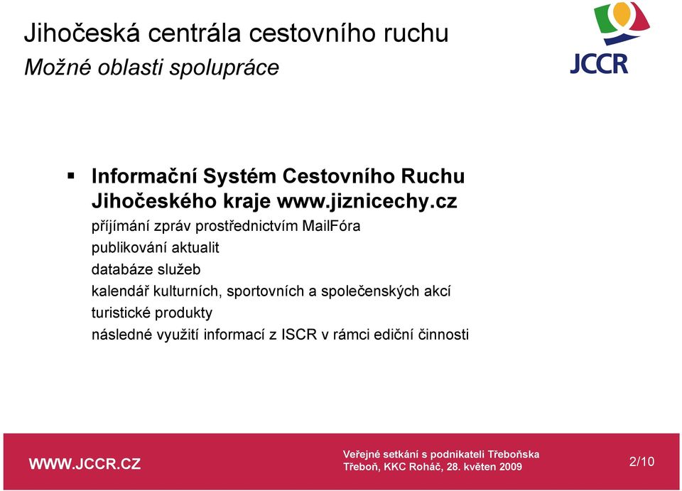 databáze služeb kalendář kulturních, sportovních a společenských akcí