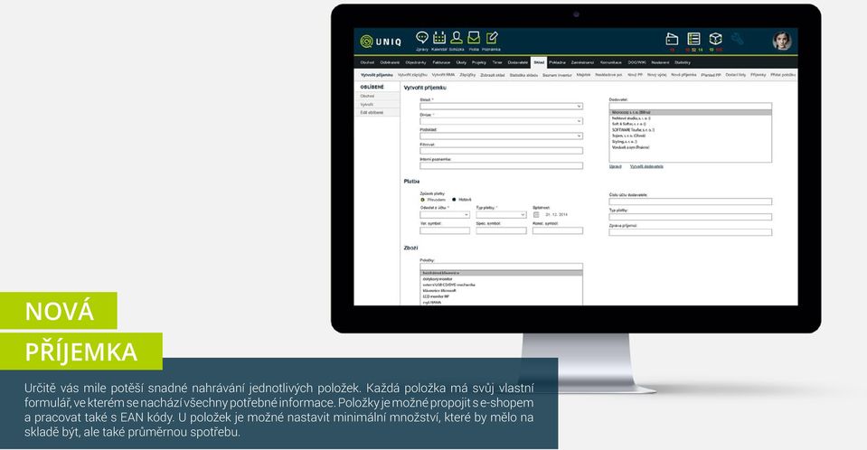 informace. Položky je možné propojit s e-shopem a pracovat také s EAN kódy.