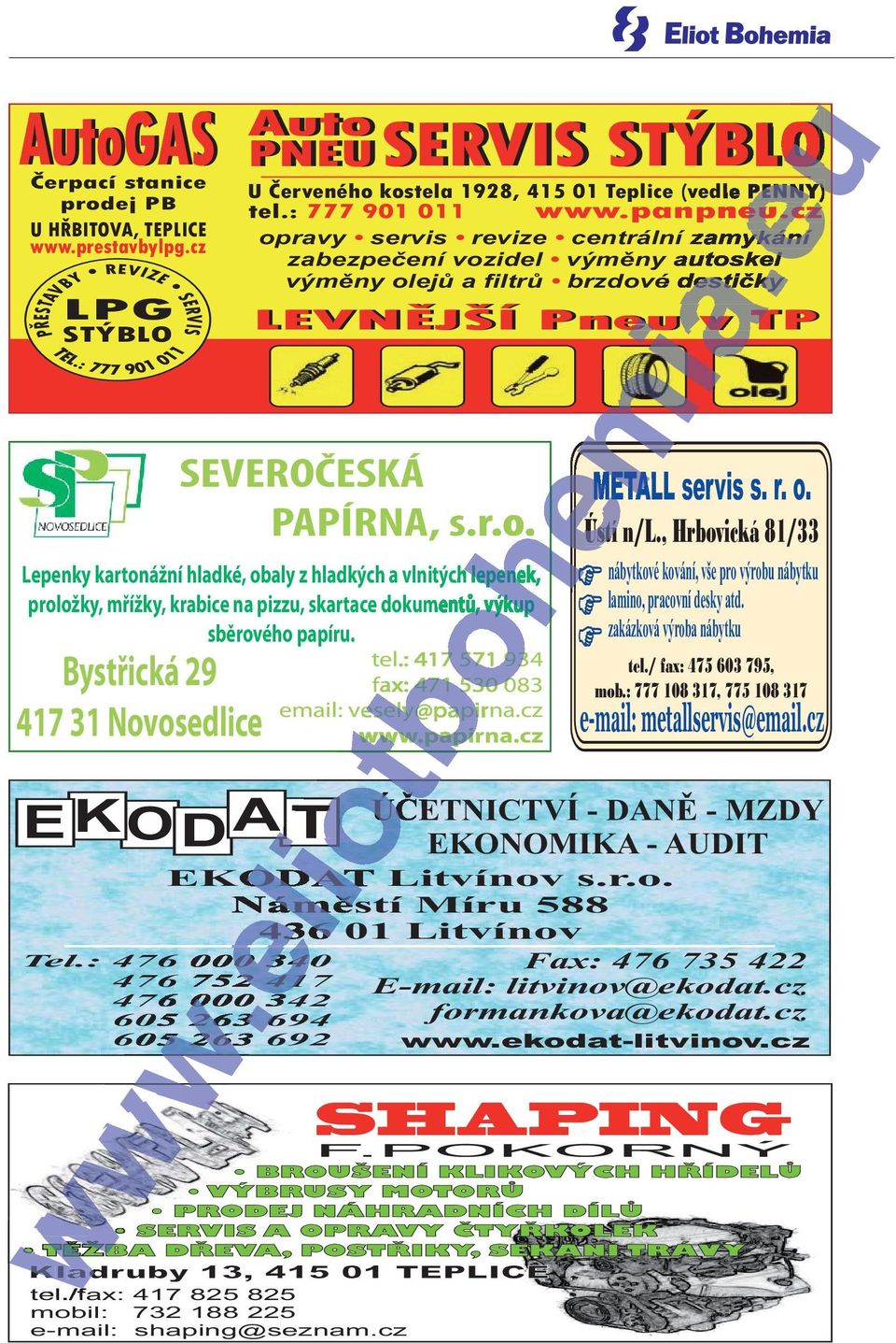 vlnitých lepenek, proložky, mřížky, krabice na pizzu, skartace dokumentů, výkuphe