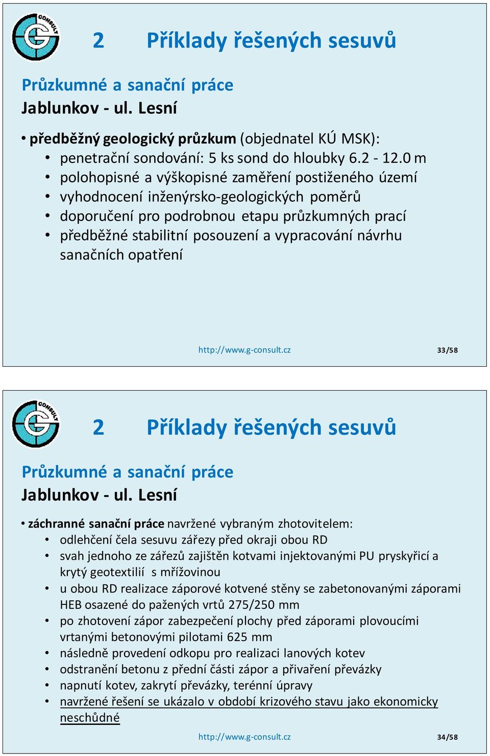 sanačních opatření http://www.g-consult.cz 33/58 Jablunkov - ul.