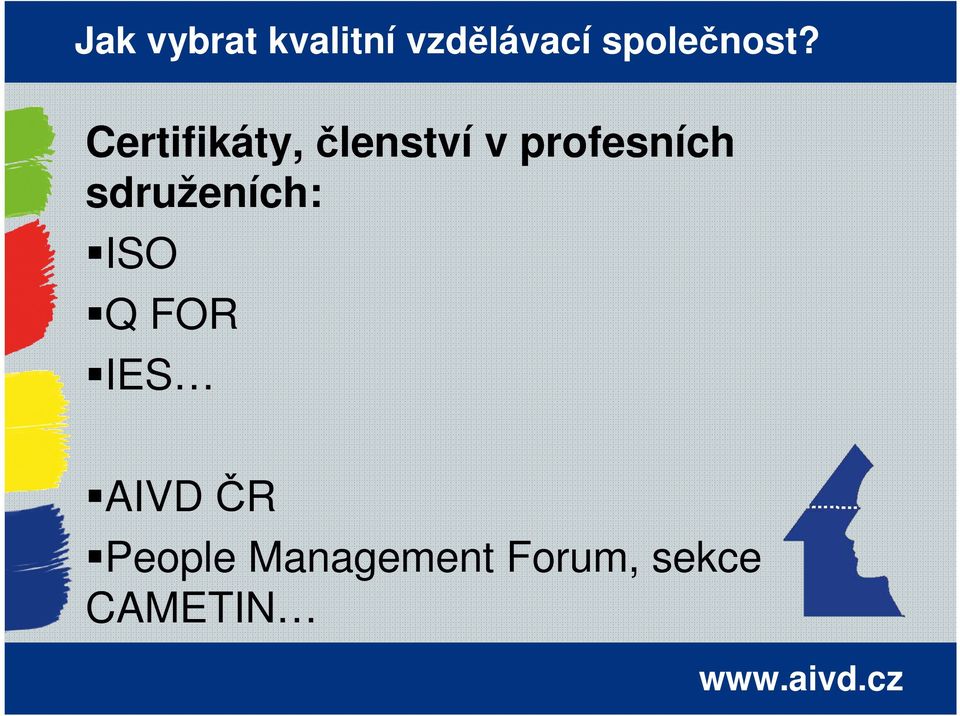 Q FOR IES AIVD ČR People