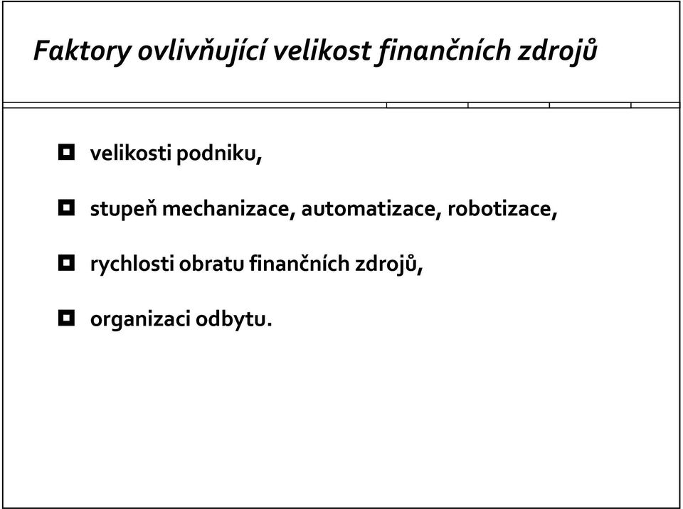 mechanizace, automatizace, robotizace,