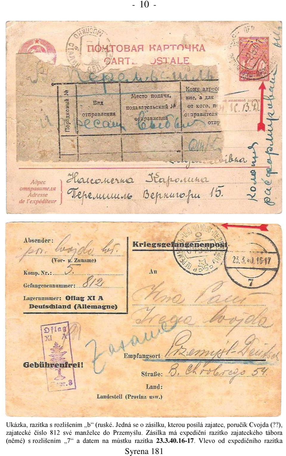 ?), zajatecké číslo 812 své manņelce do Przemyślu.