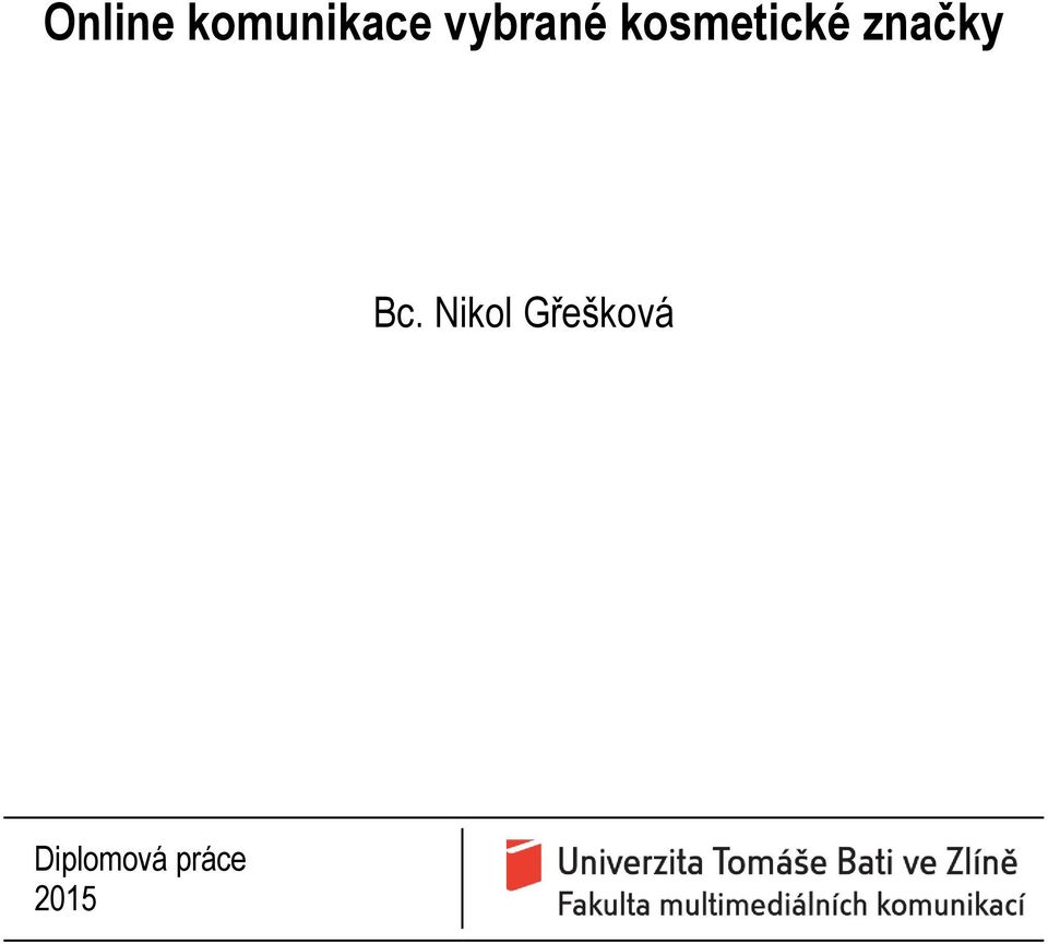 značky Bc.