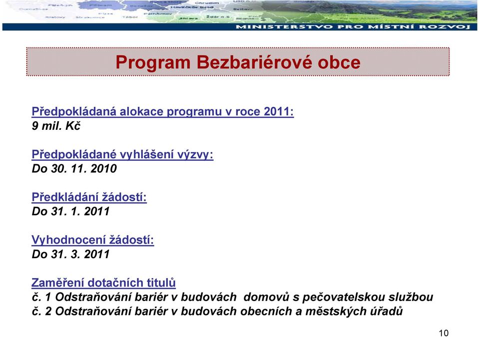 3. 2011 Zaměření dotačních titulů č.