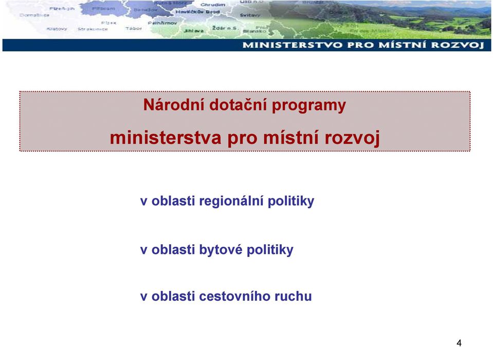 oblasti regionální politiky v