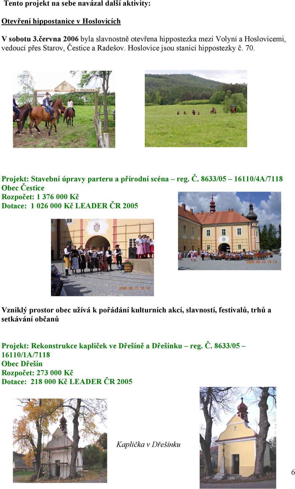 Projekt: Stavební úpravy parteru a přírodní scéna reg. Č.
