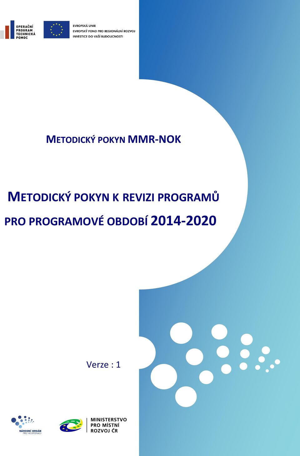 MMR-NOK METODICKÝ POKYN K REVIZI