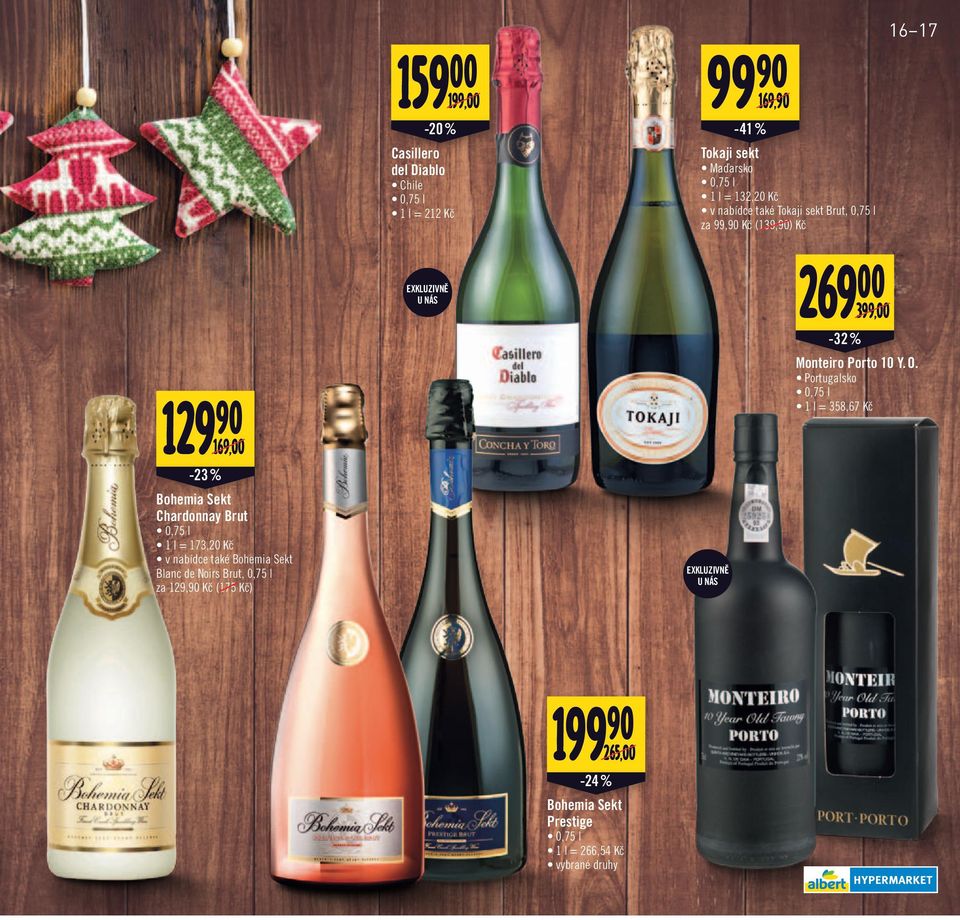 173,20 Kč v nabídce také Bohemia Sekt Blanc de Noirs Brut, 0,75 l za 129,90 Kč (175 Kč) EXKLUZIVNĚ U NÁS EXKLUZIVNĚ U NÁS