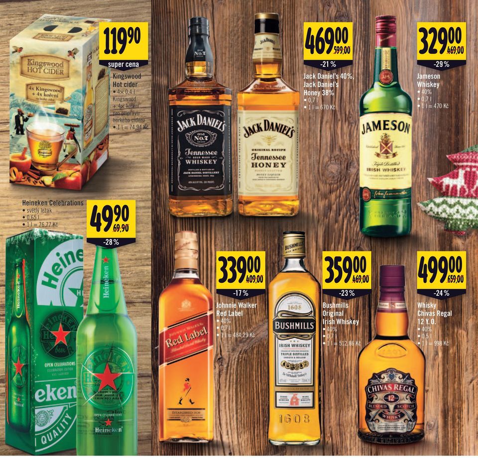 světlý ležák 0,65 l 1 l = 76,77 Kč 49 90 69,90/ -28 % 339 00 359 00 409,00/ -17 % Johnnie Walker Red Label 40% 1 l = 484,29 Kč