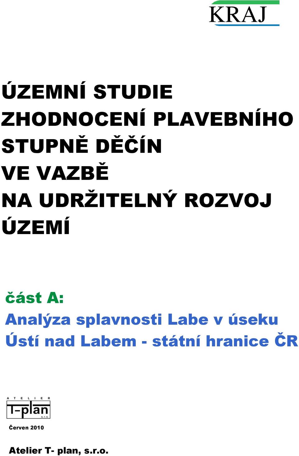 Analýza splavnosti Labe v úseku Ústí nad Labem -