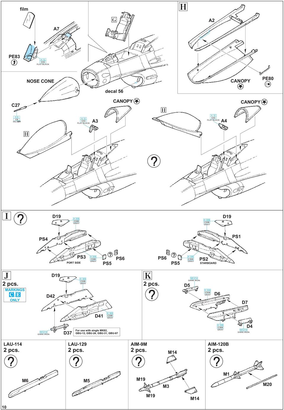 MARKINGS C ; E ONLY D42 D19 K D5 D6 D7 D41 D7 For use with single MK82, GBU-12,
