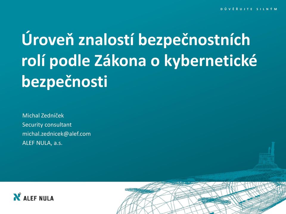 kybernetické bezpečnosti Michal Zedníček