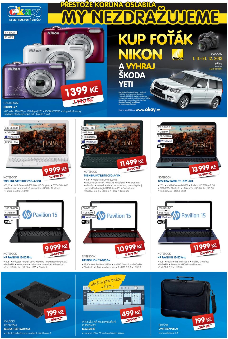 0 TOSHIBA SATELLITE C50-A-FX 40 3 5,6 Intel Pentium 2020M NVIDIA GeForce 70M GB DVD±RW webkamera mikrofon vestavěné stereo reproduktory, zvuk vylepšený pomocí technologie DTS Sound teka karet 2 USB 2.