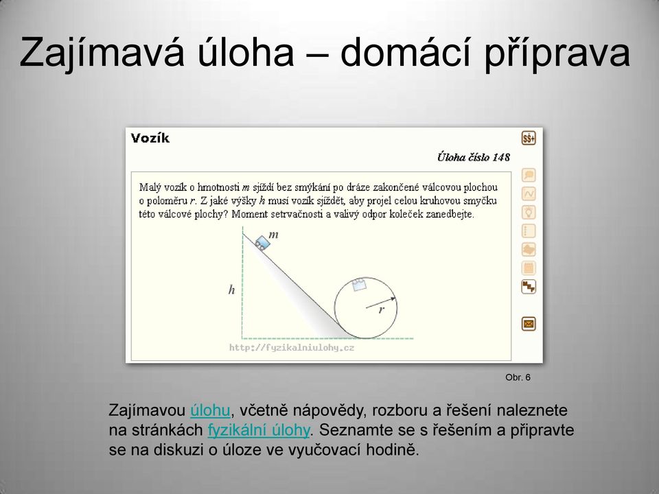 řešení naleznete na stránkách fyzikální úlohy.