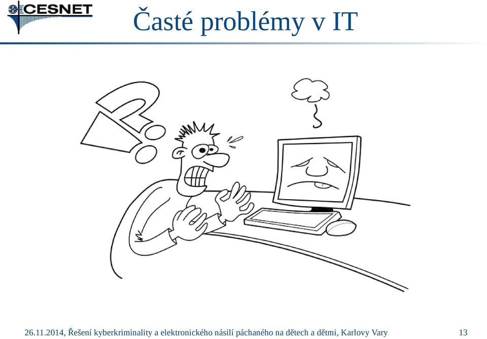 a elektronického násilí
