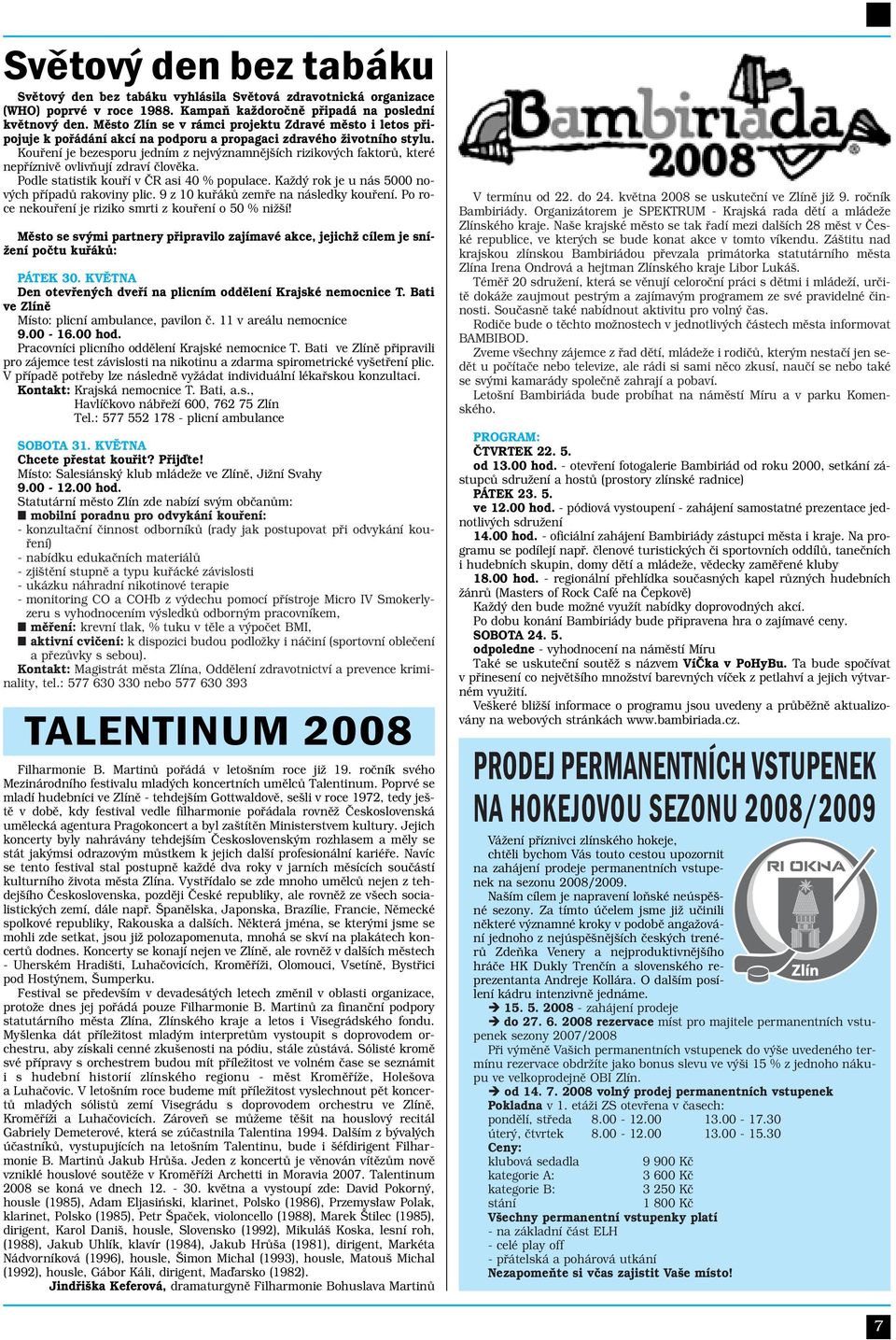Kundl zápas tvorby softvér pre Windows 7